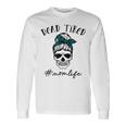 Dead Tired Mom Life Leopard Skull Sunglasses Long Sleeve T-Shirt T-Shirt Gifts ideas