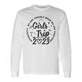 Girls Trip 2023 Apparently Are Trouble When Long Sleeve T-Shirt T-Shirt Gifts ideas