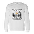 Ich Wäre Lieber Im Wald Verloren Als In Der Stadt Gefunden Long Sleeve T-Shirt Geschenkideen