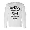 Mother And Son Best Friends For Life Mom Long Sleeve T-Shirt T-Shirt Gifts ideas