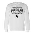 Promoted To Papaw Again Vintage Fathers Day For Dad Long Sleeve T-Shirt Gifts ideas