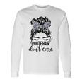 Route Hair Dont Care Messy Bun Mom Long Sleeve T-Shirt T-Shirt Gifts ideas