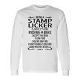 Being A Stamp Licker Like Riding A Bike Long Sleeve T-Shirt Gifts ideas
