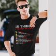 10 Things I Want In My Life Rocks More Rocks Rockounding Long Sleeve T-Shirt Gifts for Him