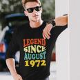50 Year Old Legend Since August 1972 Birthday 50Th Long Sleeve T-Shirt Gifts for Him