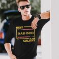Best Dad Bod In Galaxy Dadbod Birthday Long Sleeve T-Shirt T-Shirt Gifts for Him