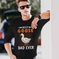 Best Goose Dad Ever Goose Farmer Long Sleeve T-Shirt T-Shirt Gifts for Him