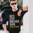 Best Step Brother Ever Sibling Step Bro Long Sleeve T-Shirt Gifts for Him