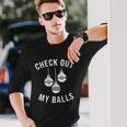 Checkout Out My Balls Xmas Christmas Long Sleeve T-Shirt Gifts for Him