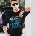 Engineer Dad V3 Long Sleeve T-Shirt Gifts for Him