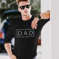 Fathers Day Dad Est 2023 Expect Baby Wife Daughter V3 Long Sleeve T-Shirt Gifts for Him