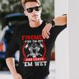 Firefighter Firemen Find Em Hot Fire Rescue Fire Fighter Long Sleeve T-Shirt Gifts for Him