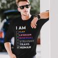 I Am Gay Lesbian Bisexual Straight Trans Human Long Sleeve T-Shirt T-Shirt Gifts for Him