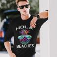 Hawaiian Beach Vacation Summer Pineapple Hola Beaches Long Sleeve T-Shirt T-Shirt Gifts for Him