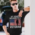 My Heart Belongs To A Veteran Army Veteran Fathers Day Long Sleeve T-Shirt Gifts for Him