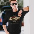Its A Buono Thing You Wouldnt Understand Shirt Personalized Name With Name Printed Buono Long Sleeve T-Shirt Gifts for Him