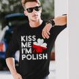 Kiss Me Im Polish St Patricks Day Love Poland Long Sleeve T-Shirt Gifts for Him