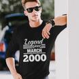 Legend Since March 2000 20 Year Old 20Th Birthday Long Sleeve T-Shirt Gifts for Him