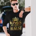 Limited Edition Kings Are Born In August Long Sleeve T-Shirt Gifts for Him