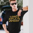 I Love Tortas Classic Long Sleeve T-Shirt Gifts for Him