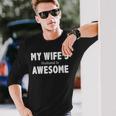 Mens My Wifes Husband Is Awesome - Vintage Style - Men Women Long Sleeve T-shirt Graphic Print Unisex Gifts for Him