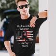 Mother Veterans Day My Favorite Veteran Is My Mom Proud Son Long Sleeve T-Shirt T-Shirt Gifts for Him