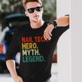 Nail Tech Hero Myth Legend Vintage Maniküreist Langarmshirts Geschenke für Ihn
