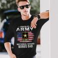 Proud Army National Guard Bonus Dad With American Flag Long Sleeve T-Shirt Gifts for Him