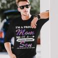 Proud Mom Of A Freaking Awesome Son Long Sleeve T-Shirt Gifts for Him