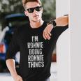 Im Ronnie Doing Ronnie Things Personalized First Name Long Sleeve T-Shirt Gifts for Him