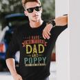 I Have Two Titles Dad And Poppy Vintage Fathers Grandpa Long Sleeve T-Shirt Gifts for Him
