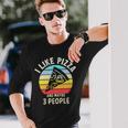 Vintage Retro I Like Pizza And Maybe 3 People Love Pizza Long Sleeve T-Shirt Gifts for Him