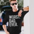 Worst Dad Ever Fathers Day Distressed Vintage Long Sleeve T-Shirt Gifts for Him