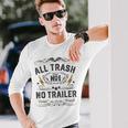 All Trash No Trailer Park Whiskey Redneck Rv Men Women Long Sleeve T-Shirt T-shirt Graphic Print Gifts for Him