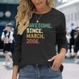 17 Years Old Awesome Since March 2006 17Th Birthday Long Sleeve T-Shirt Gifts for Her