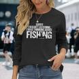 Angeln I Lustiger Spruch Fischer Angel-Zubehör Papa Opa Cool Langarmshirts Geschenke für Sie