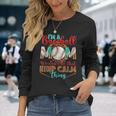 Im A Baseball Mom We Dont Do That Keep Calm Thing Leopard Long Sleeve T-Shirt T-Shirt Gifts for Her