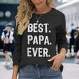 Best Papa Ever Cool Christmas Halloween Long Sleeve T-Shirt Gifts for Her