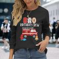 Bro Birthday Crew Fire Truck Little Fire Fighter Bday Party Long Sleeve T-Shirt Gifts for Her