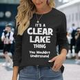 Clear Lake Thing College University Alumni Long Sleeve T-Shirt Gifts for Her