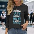 Cruising My Way Into My 21St Birthday Party Supply Vacation Long Sleeve T-Shirt Gifts for Her