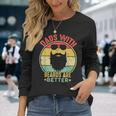 Dads With Beards Are Better Vintage Fathers Day Joke Long Sleeve T-Shirt Gifts for Her
