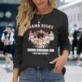 Damn Right I Am A South Carolina Fan Now And Forever Long Sleeve T-Shirt T-Shirt Gifts for Her