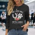 Dog Dirt Horse Smell And Dog Slobber Are Always Good For The Soul Long Sleeve T-Shirt Gifts for Her