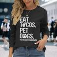Eat Tacos Pet Dogs Tacos And Wigglebutts Retro Long Sleeve T-Shirt Gifts for Her