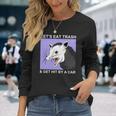 Lets Eat Trash And Get Hit By A Car V2 Long Sleeve T-Shirt Gifts for Her