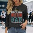 Electrician Dad Fathers Day Daddy Long Sleeve T-Shirt Gifts for Her