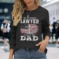 My Favorite Lawyer Calls Me Dad Usa Flag Dad Father Long Sleeve T-Shirt Gifts for Her