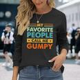 My Favorite People Call Me Gumpy Vintage Dad Long Sleeve T-Shirt Gifts for Her