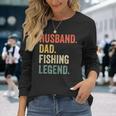 Fisherman Husband Dad Fishing Legend Vintage Long Sleeve T-Shirt Gifts for Her